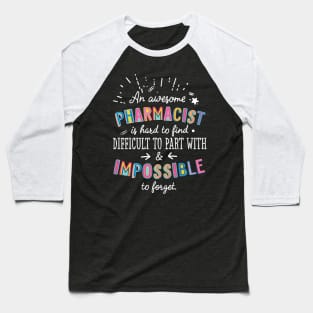 An awesome Pharmacist Gift Idea - Impossible to Forget Quote Baseball T-Shirt